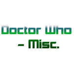 Doctor Who - Misc.