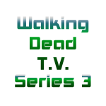 Walking Dead T.V. Series 3